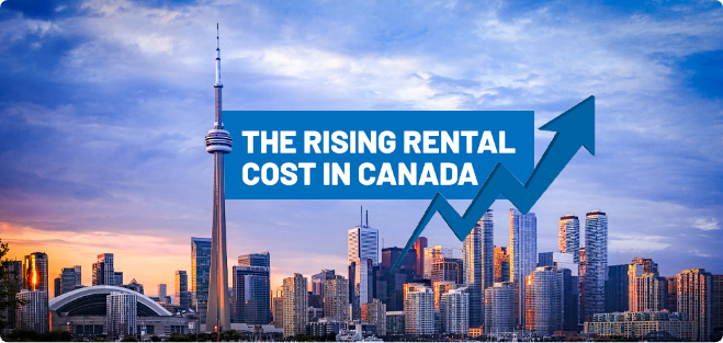 The Rising Rental Cost in Canada | The Canadian Home