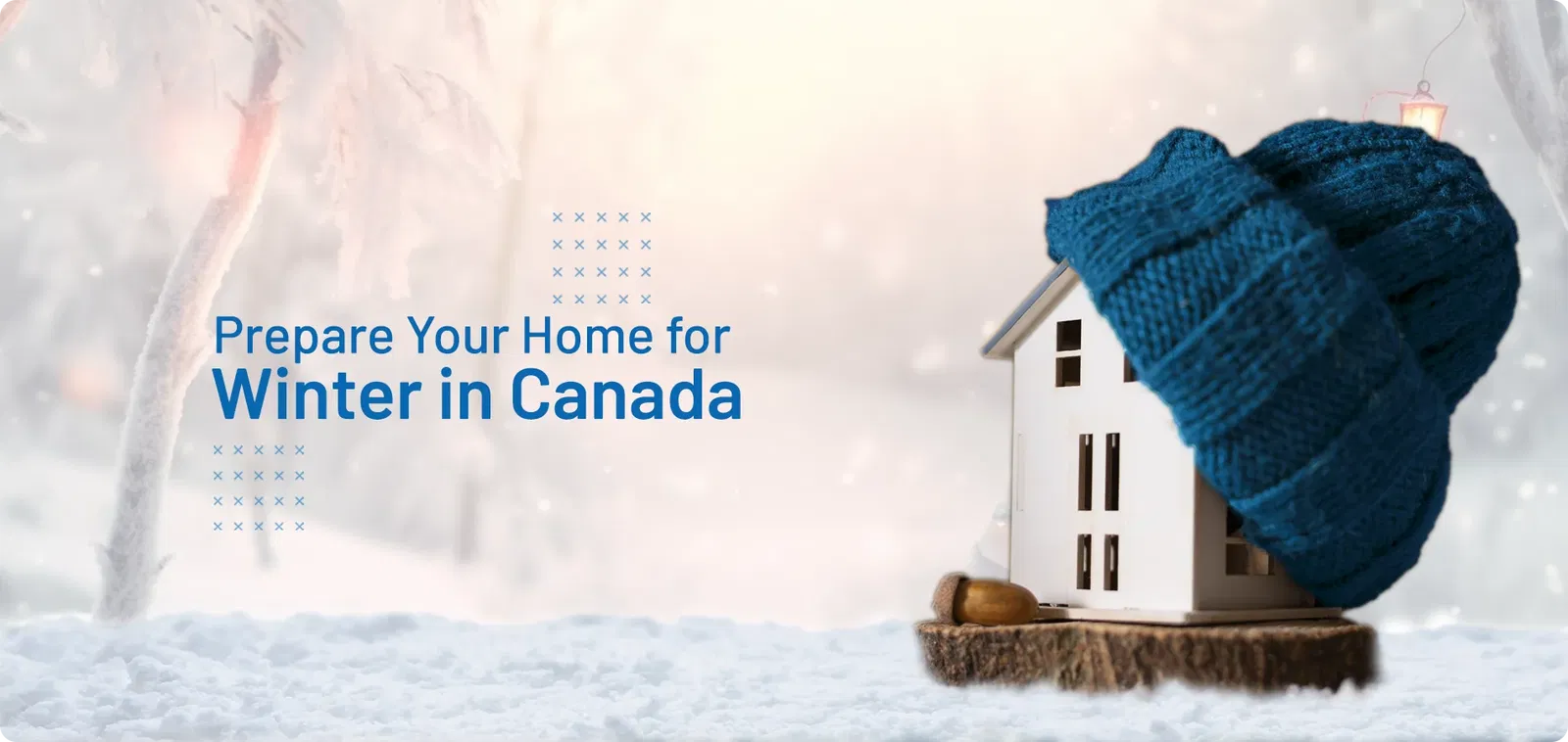 Ideas to protect your home during winters