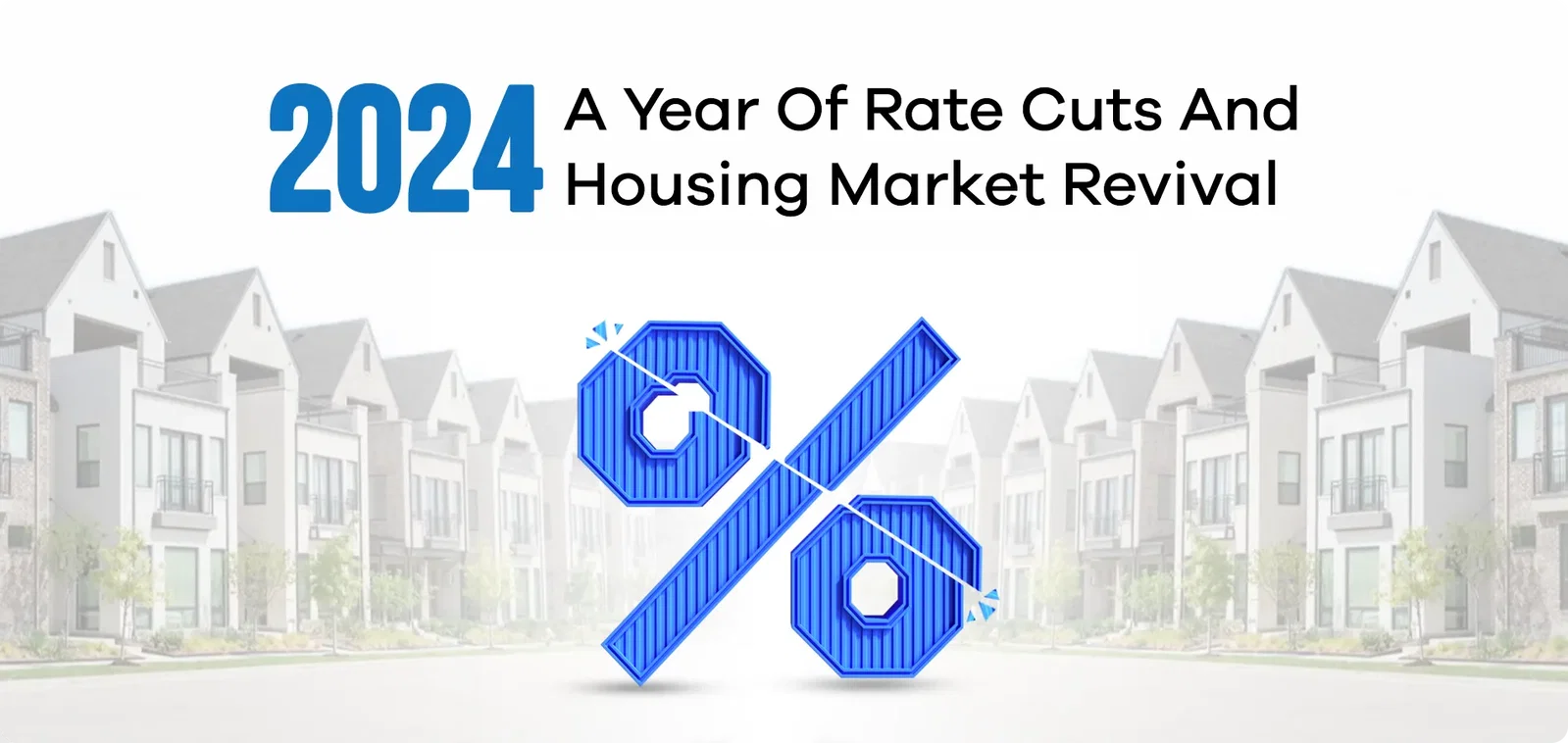 Bank of Canada Rate Cuts Impact on Canadian Housing Market in 2024